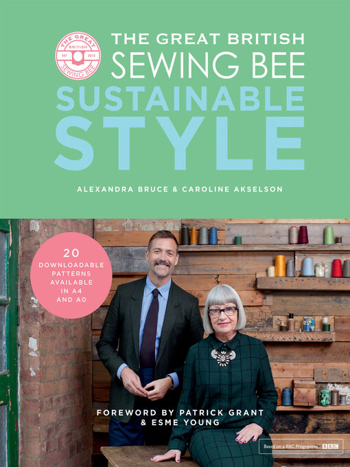 Title details for The Great British Sewing Bee: Sustainable Style by Caroline Akselson - Wait list